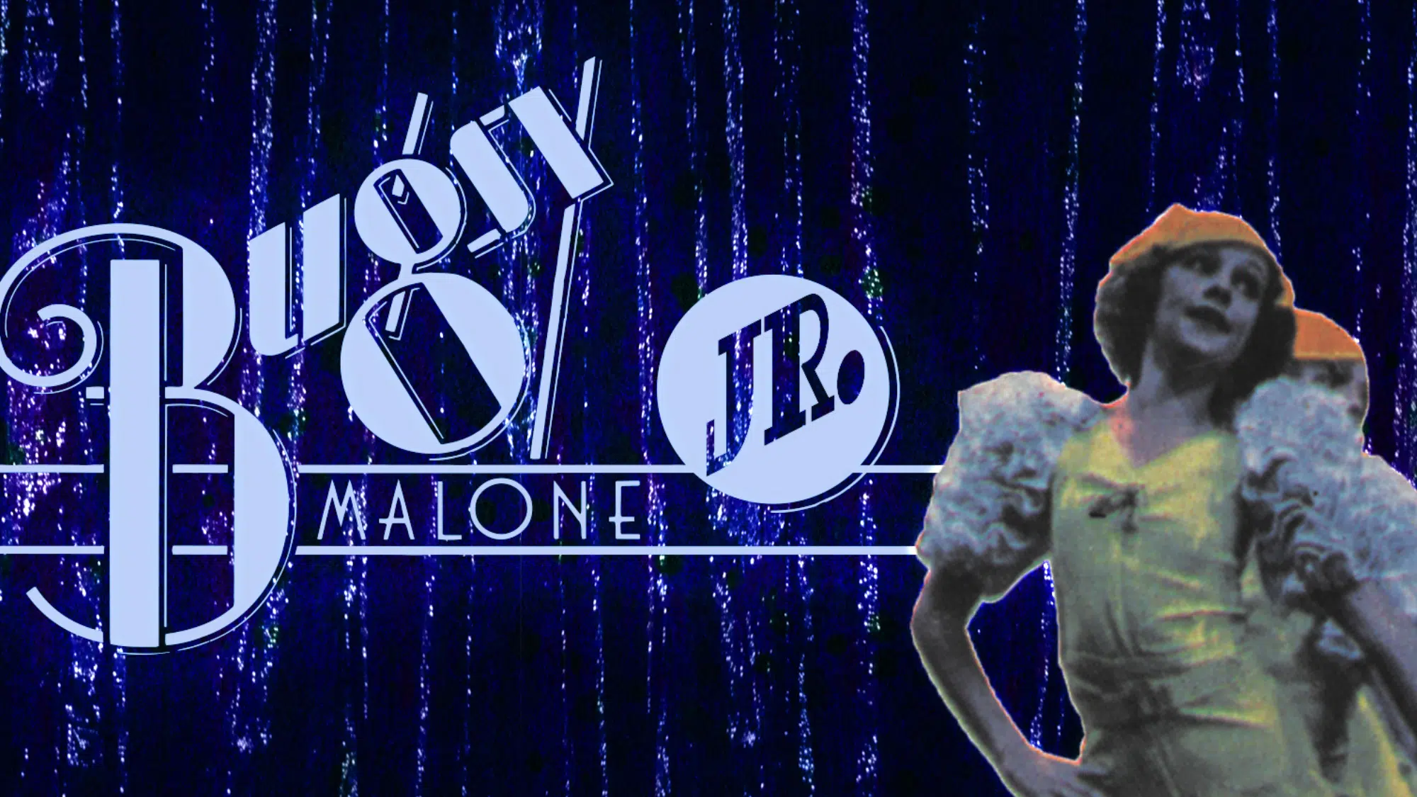 Bugsy Malone JR