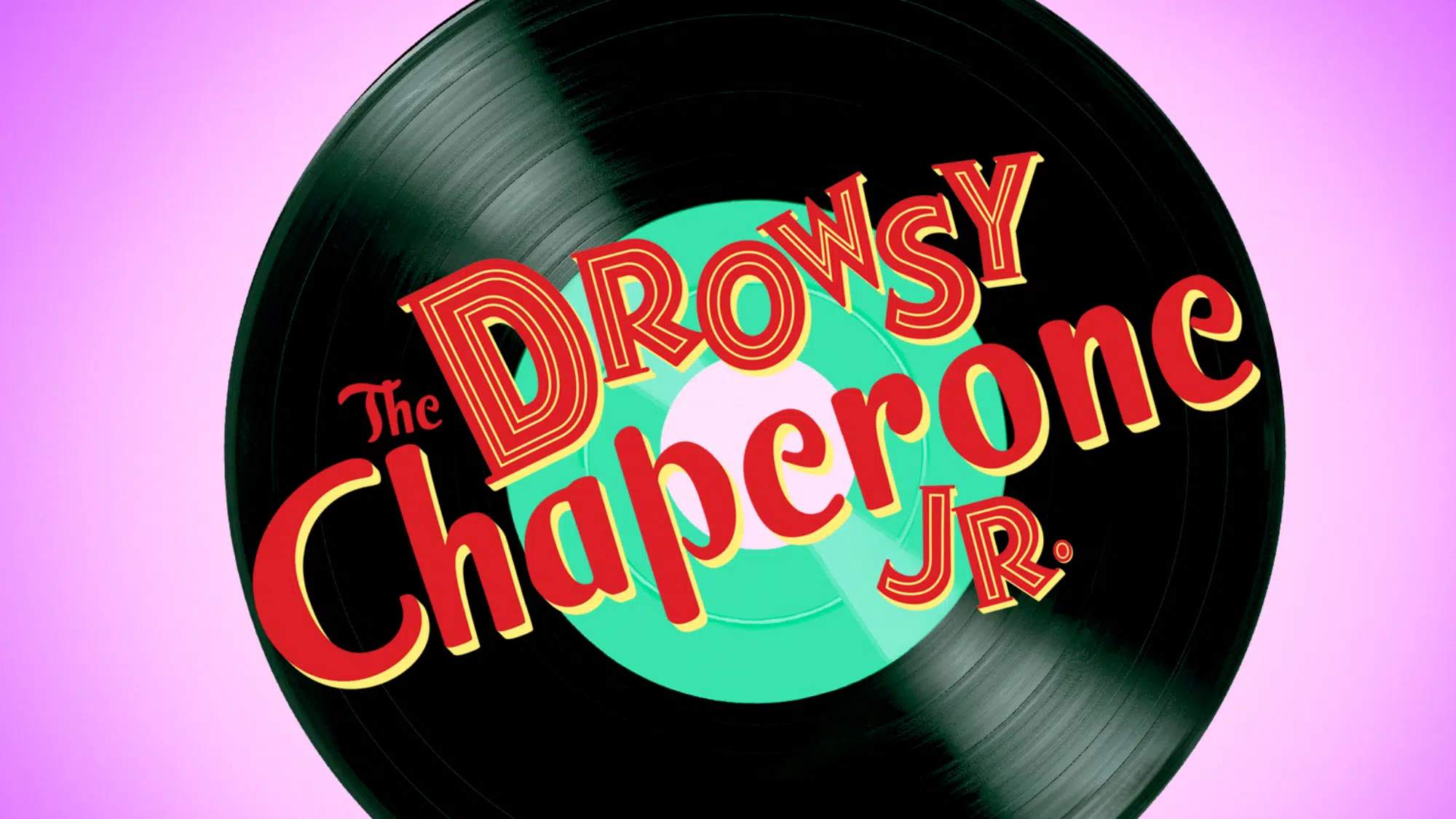 The Drowsy Chaperone JR