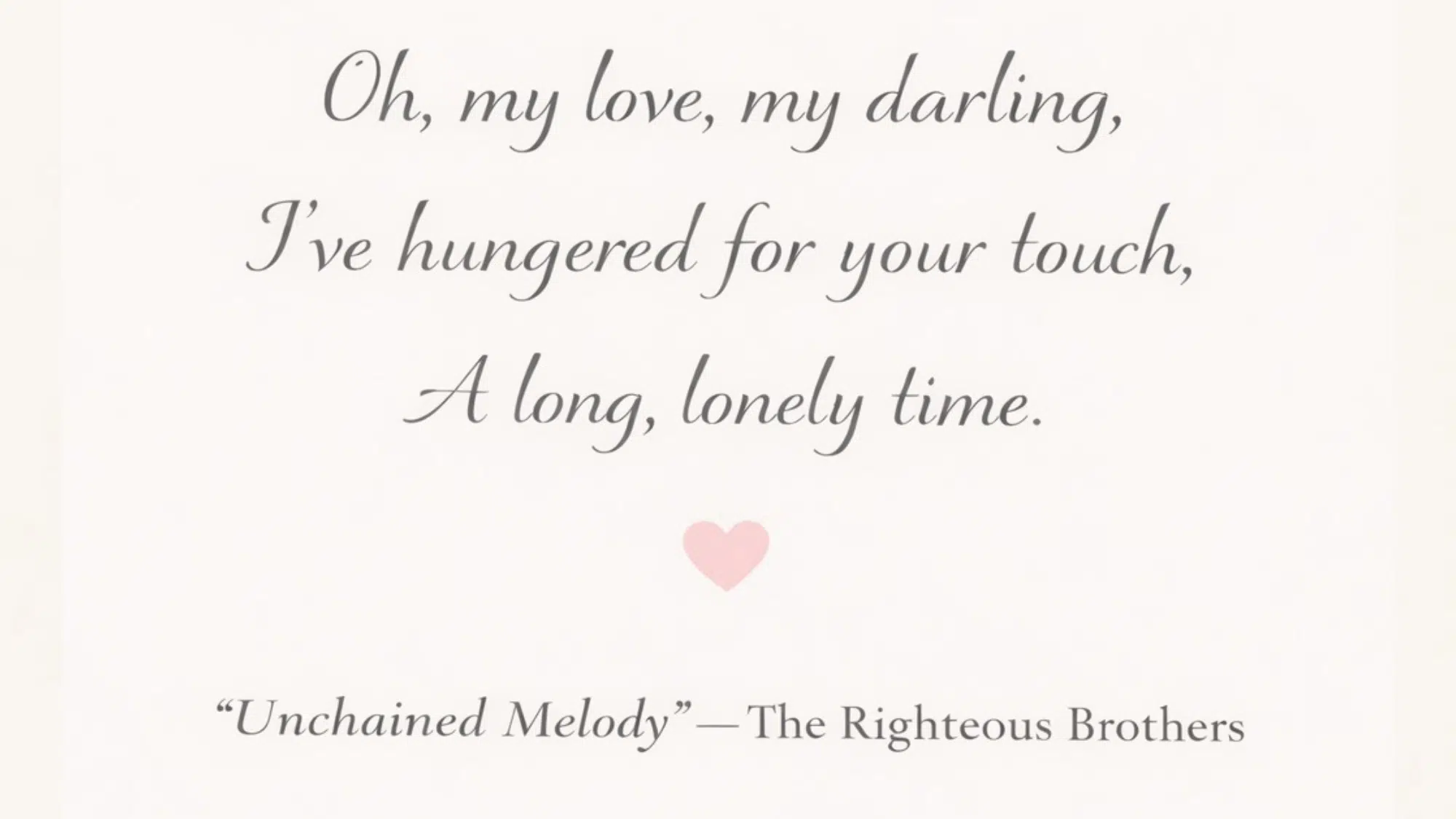 unchained melody