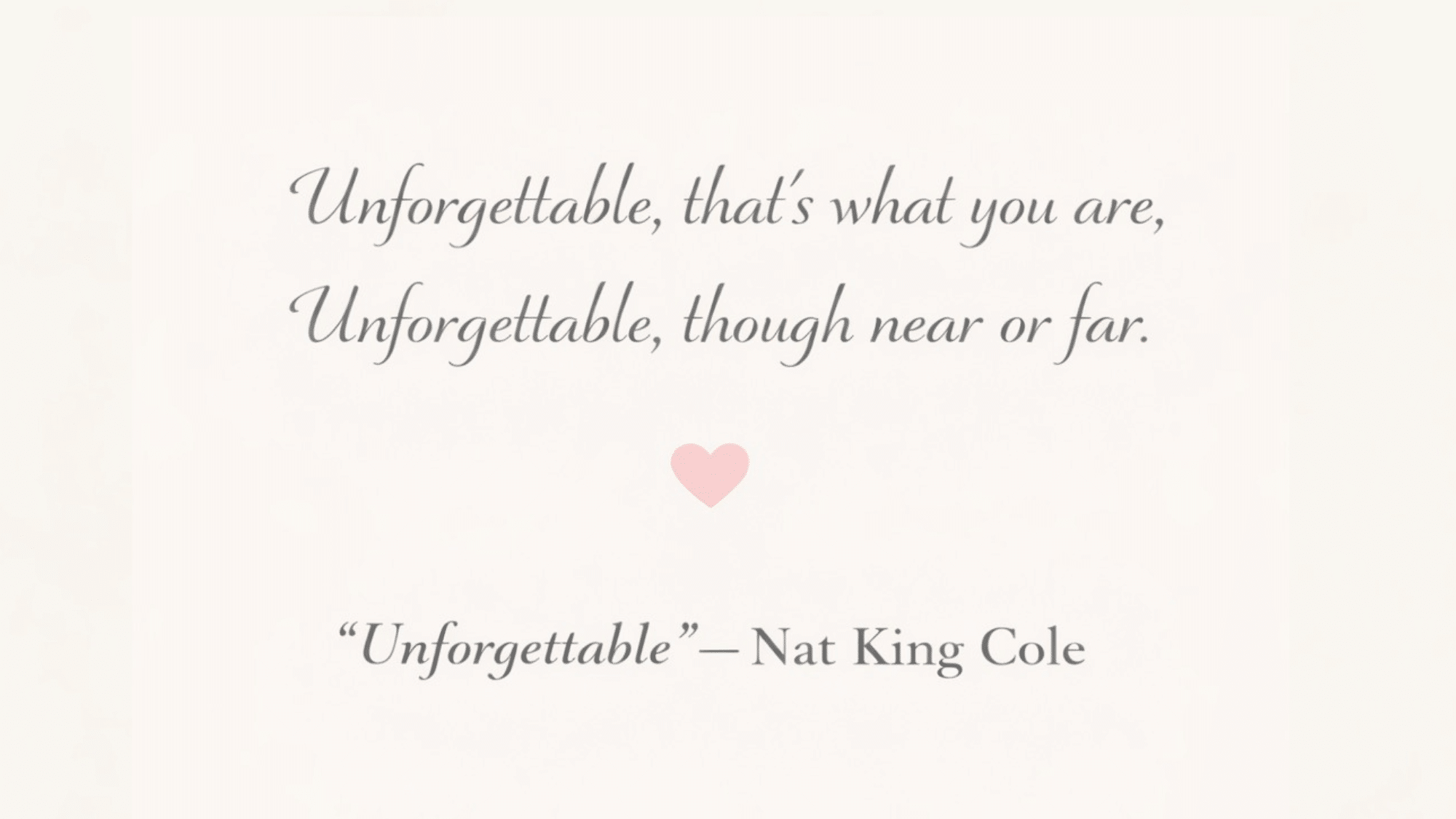 unforgettable nat