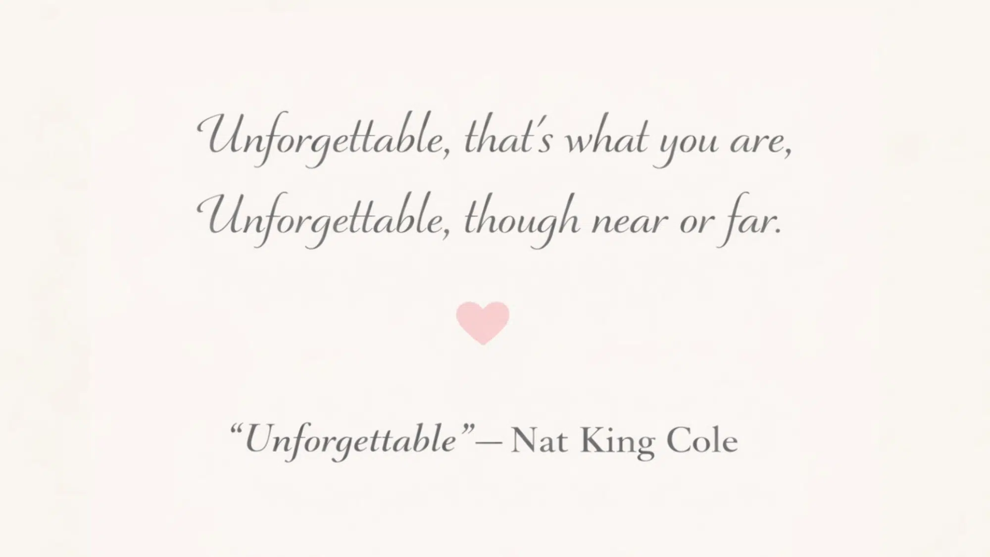 unforgettable nat