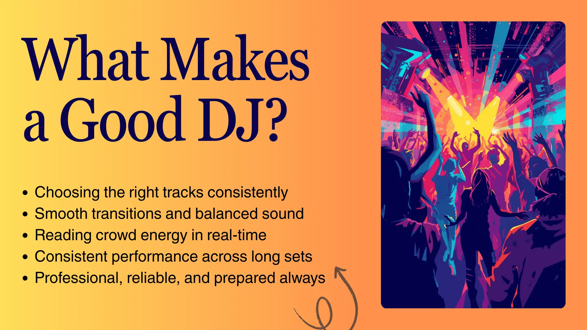 What Makes a Good DJ