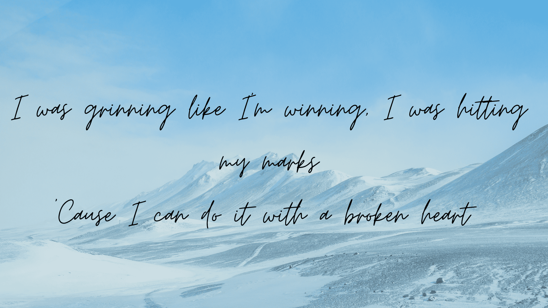I-Can-Do-It-With-A-Broken-Heart